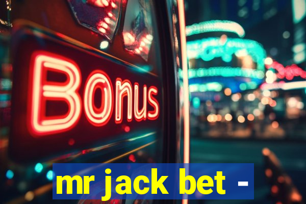 mr jack bet -