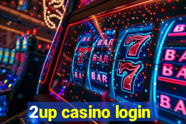 2up casino login