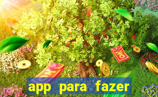 app para fazer dinheiro online