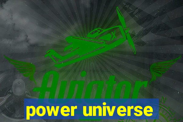 power universe