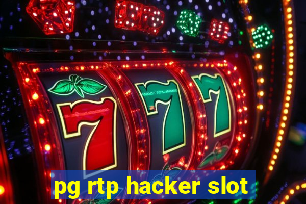 pg rtp hacker slot