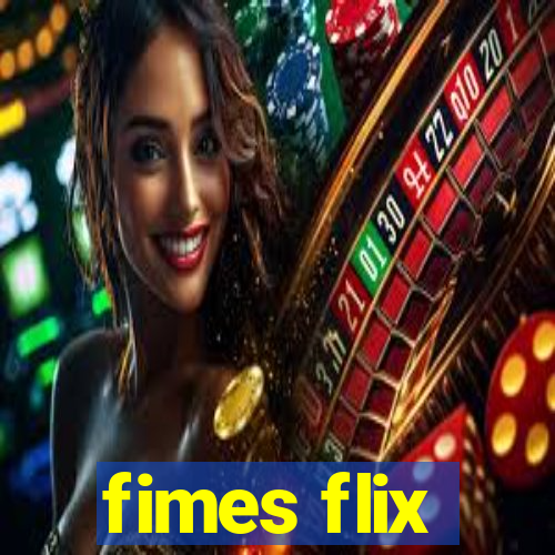 fimes flix