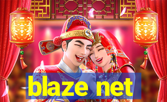 blaze net