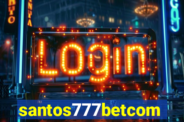 santos777betcom