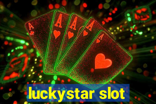 luckystar slot