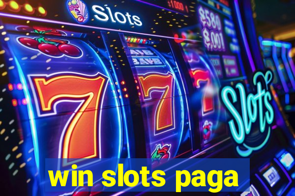 win slots paga