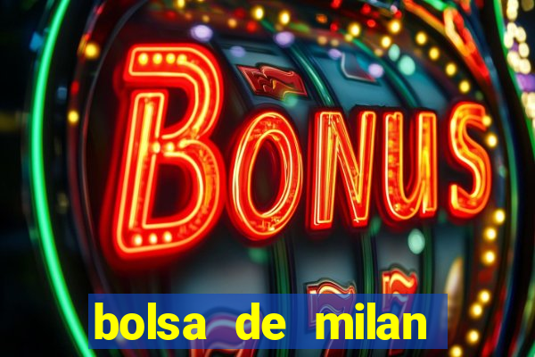 bolsa de milan cotizacion hoy