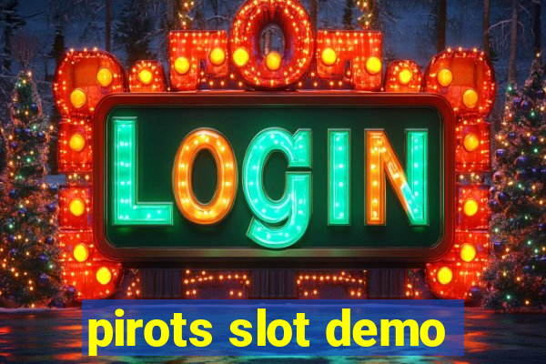 pirots slot demo