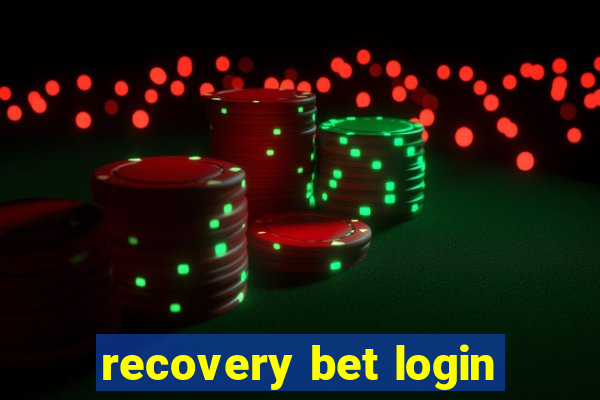 recovery bet login