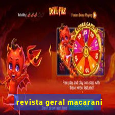 revista geral macarani