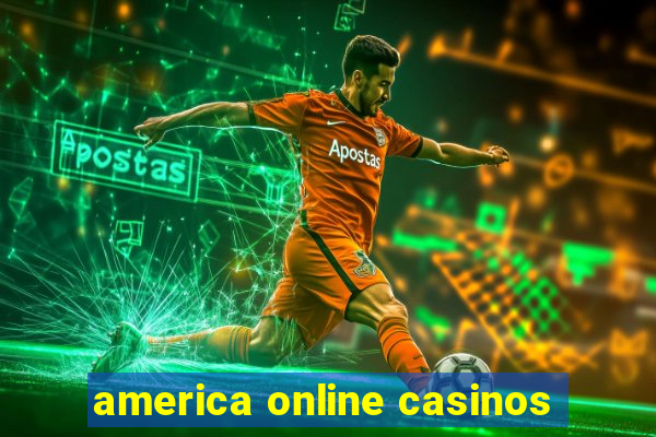 america online casinos