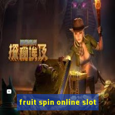 fruit spin online slot