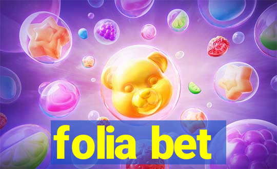 folia bet