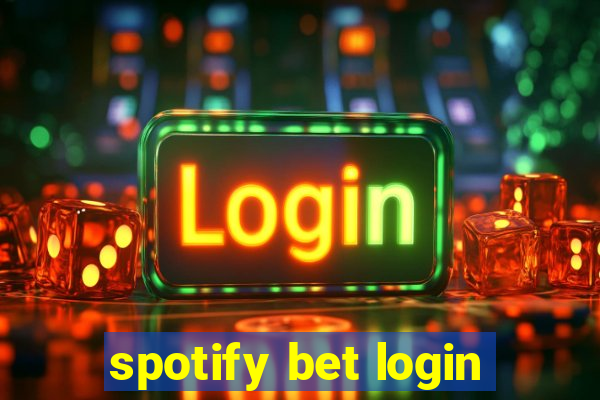 spotify bet login