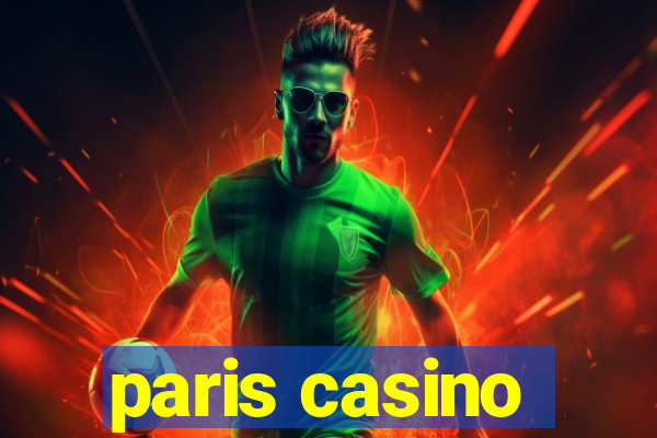 paris casino