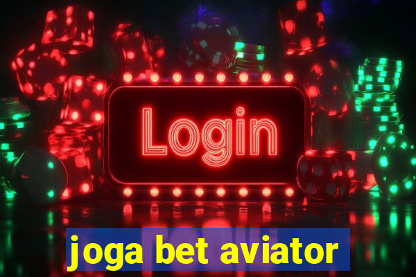 joga bet aviator