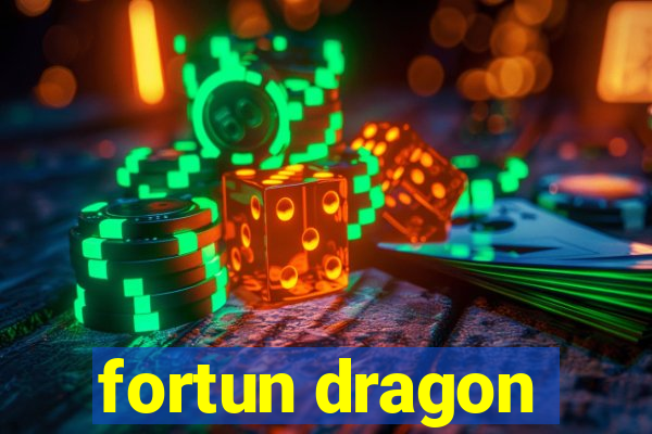 fortun dragon