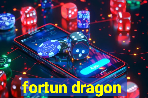 fortun dragon