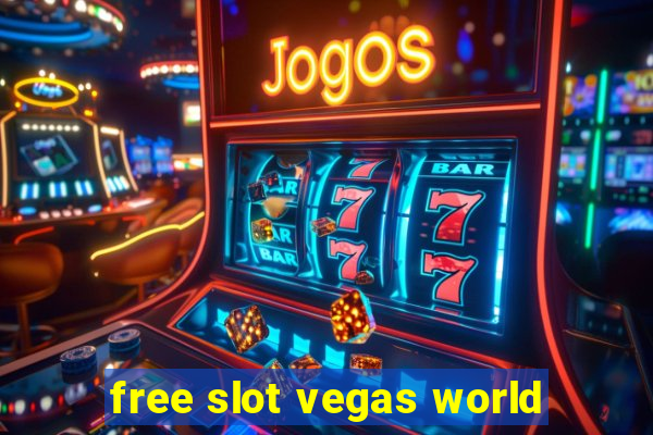 free slot vegas world