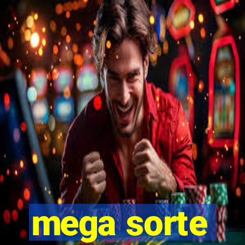 mega sorte