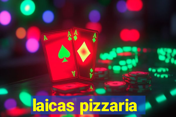 laicas pizzaria