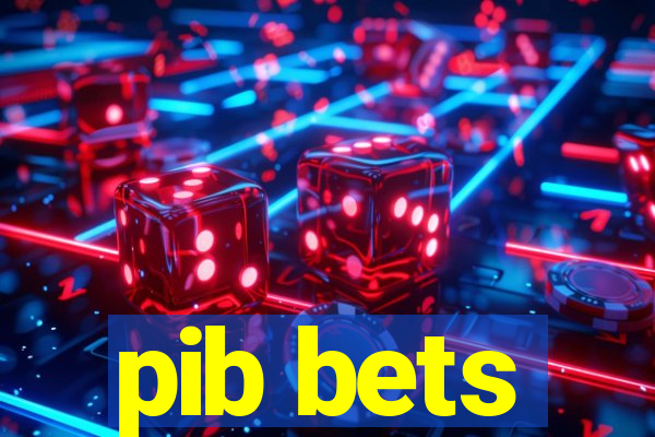 pib bets