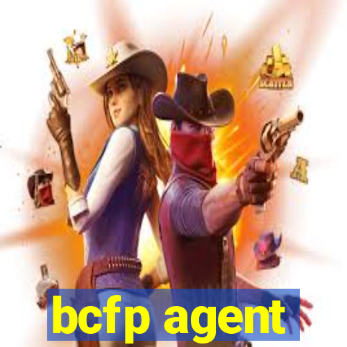 bcfp agent