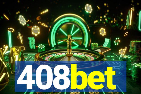 408bet