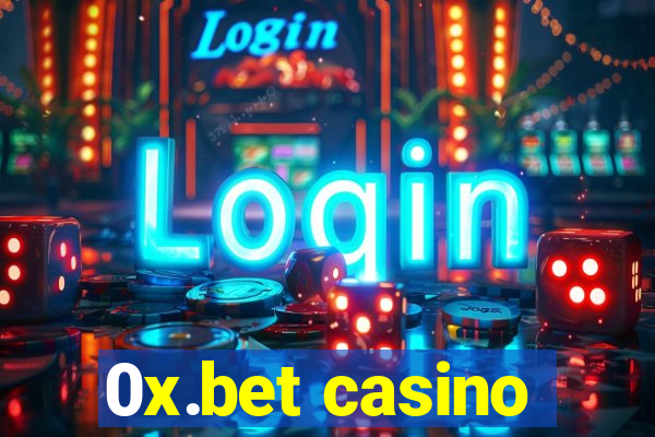 0x.bet casino