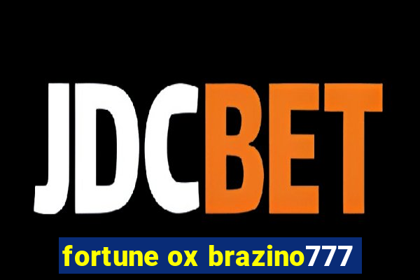 fortune ox brazino777