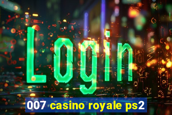 007 casino royale ps2