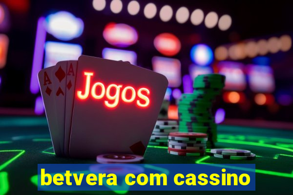 betvera com cassino