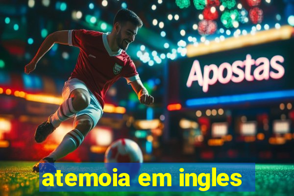 atemoia em ingles