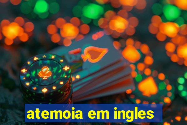 atemoia em ingles