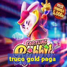 truco gold paga