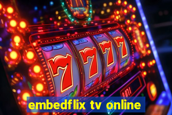 embedflix tv online