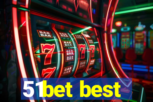 51bet best