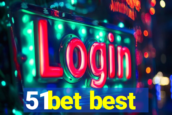 51bet best