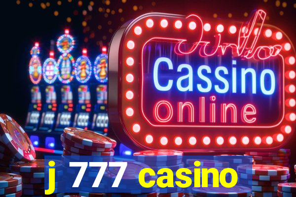 j 777 casino