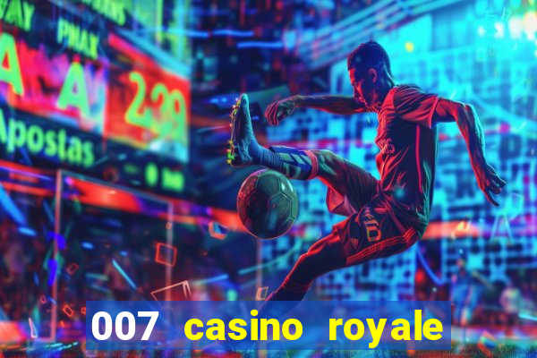 007 casino royale mega filmes