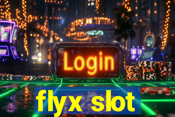 flyx slot