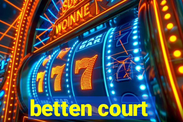 betten court