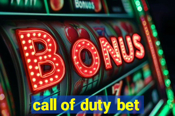 call of duty bet