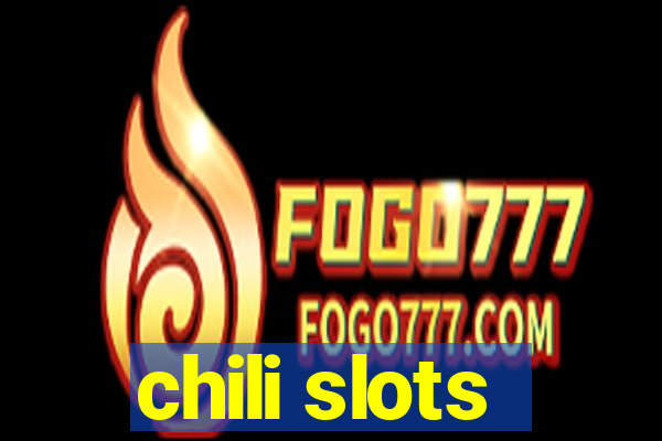 chili slots