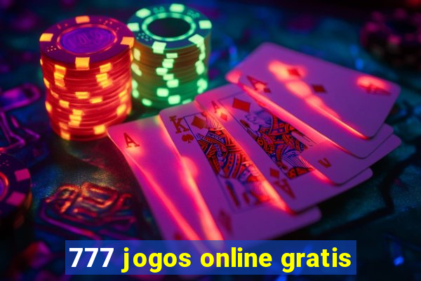 777 jogos online gratis