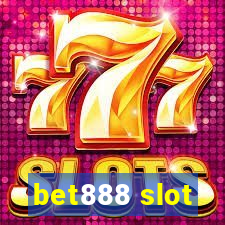 bet888 slot