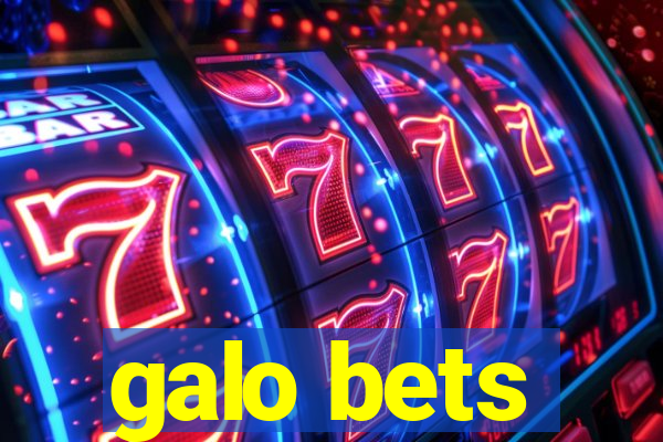 galo bets