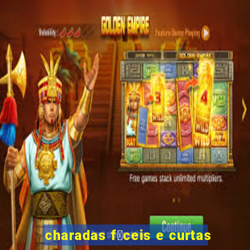 charadas f谩ceis e curtas