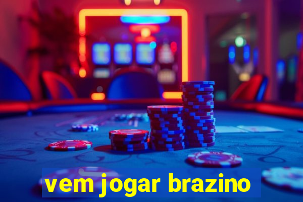 vem jogar brazino