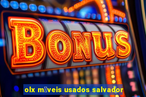 olx m贸veis usados salvador